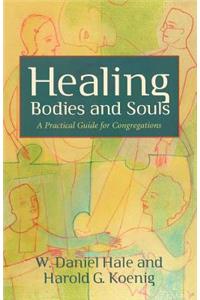 Healing Bodies and Souls
