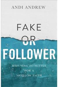 Fake or Follower