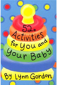 52 Activities for You & Your Baby