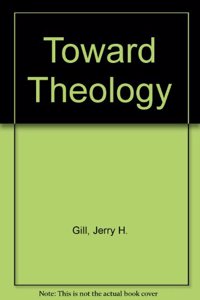 Toward Theology