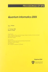 Quantum Informatics 2005