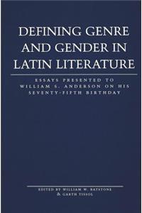 Defining Genre and Gender in Latin Literature