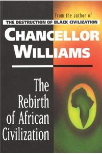 Rebirth of African Civilization