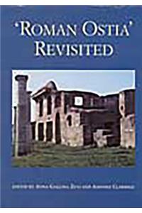 'Roman Ostia' Revisited