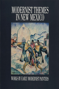 Modernist Themes in New Mexico