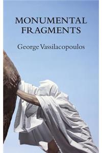 Monumental Fragments