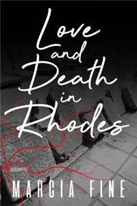 Love and Death in Rhodes