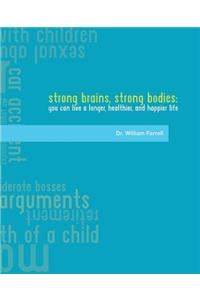 Strong Brains Strong Bodies