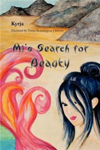 Mi's Search for Beauty