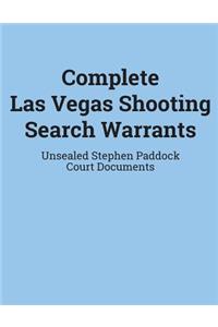 Complete Las Vegas Shooting Search Warrants