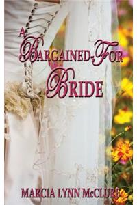 Bargained-For Bride