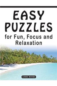 Easy Puzzles for Fun, Focus and Relaxation