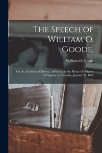Speech of William O. Goode,