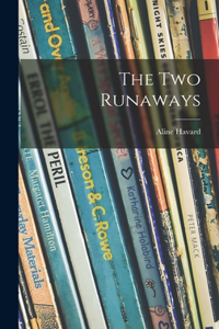Two Runaways