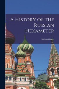 History of the Russian Hexameter