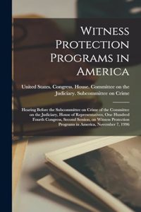 Witness Protection Programs in America