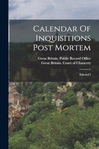 Calendar Of Inquisitions Post Mortem