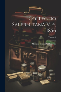 Collectio Salernitana V. 4, 1856; Volume 4