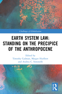 Earth System Law: Standing on the Precipice of the Anthropocene: Standing on the Precipice of the Anthropocene
