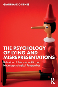 Psychology of Lying and Misrepresentations