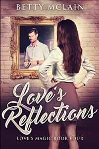 Love's Reflections