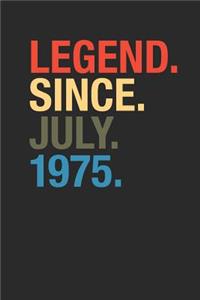 Legend Since July 1975