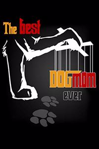 The Best Dogmom Ever
