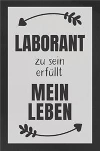 Laborant zu sein