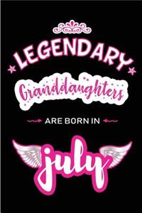 Legendary Granddaughters are born in July