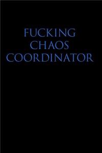 Fucking Chaos Coordinator