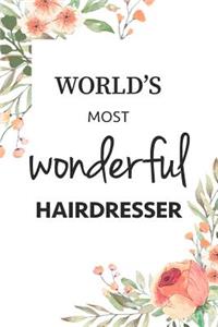 World's Most Wonderful Hairdresser Journal Gift Notebook