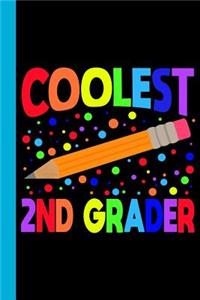 Coolest 2nd Grader