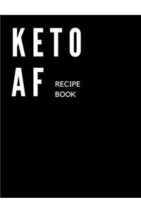 KETO AF Recipe Book