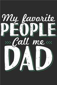 My Favorite People Call Me Dad