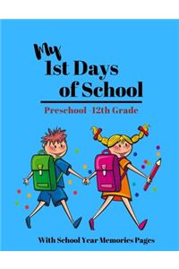 My 1st Days of School
