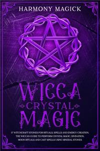 Wicca Crystal Magic