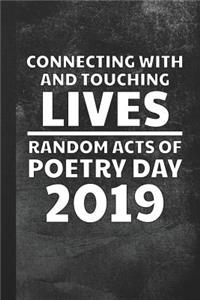 Connecting with and Touching Lives Random Acts of Poetry Day 2019