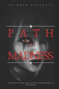 Path To Madness