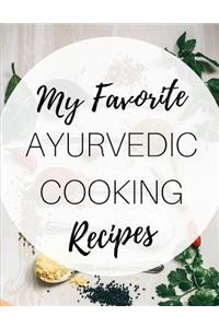My Favorite Ayurvedic Cooking Recipes