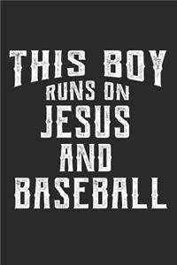 This Boy Runs on Jesus and Baseball
