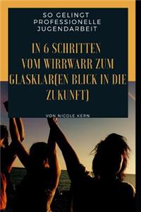 So gelingt professionelle Jugendarbeit