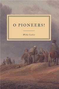 O Pioneers!