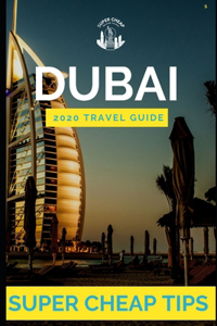 Super Cheap Dubai Travel Guide 2019