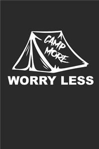 Camp More Worry Less