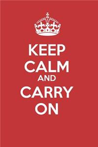 Keep Calm and Carry On