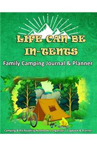 Life Can Be In-Tents