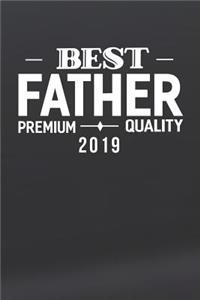 Best Father Premium Quality 2019