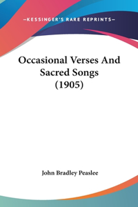 Occasional Verses and Sacred Songs (1905)