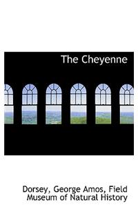 The Cheyenne