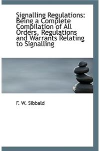 Signalling Regulations